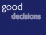 Good Data = Good Decision